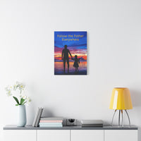 Canvas wall art with “Follow the Father” design, child walking with father with the message 
