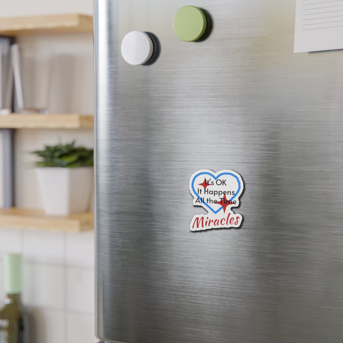 Vinyl Die-Cut Magnet, Miracles Happen